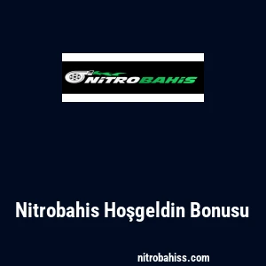 Nitrobahis Hoşgeldin Bonusu