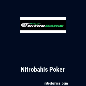 Nitrobahis Poker