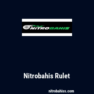 Nitrobahis Rulet