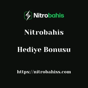 Nitrobahis Hediye Bonusu