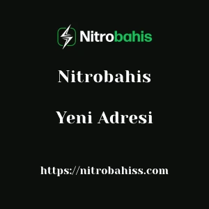 Nitrobahis Yeni Adresi